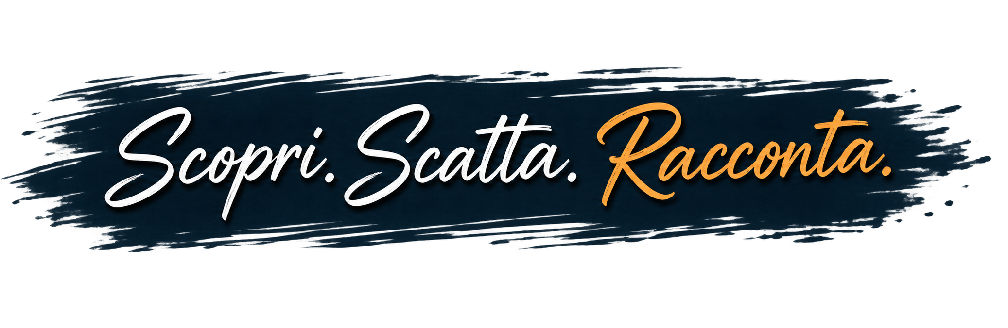 Scopri. Scatta. Racconta.